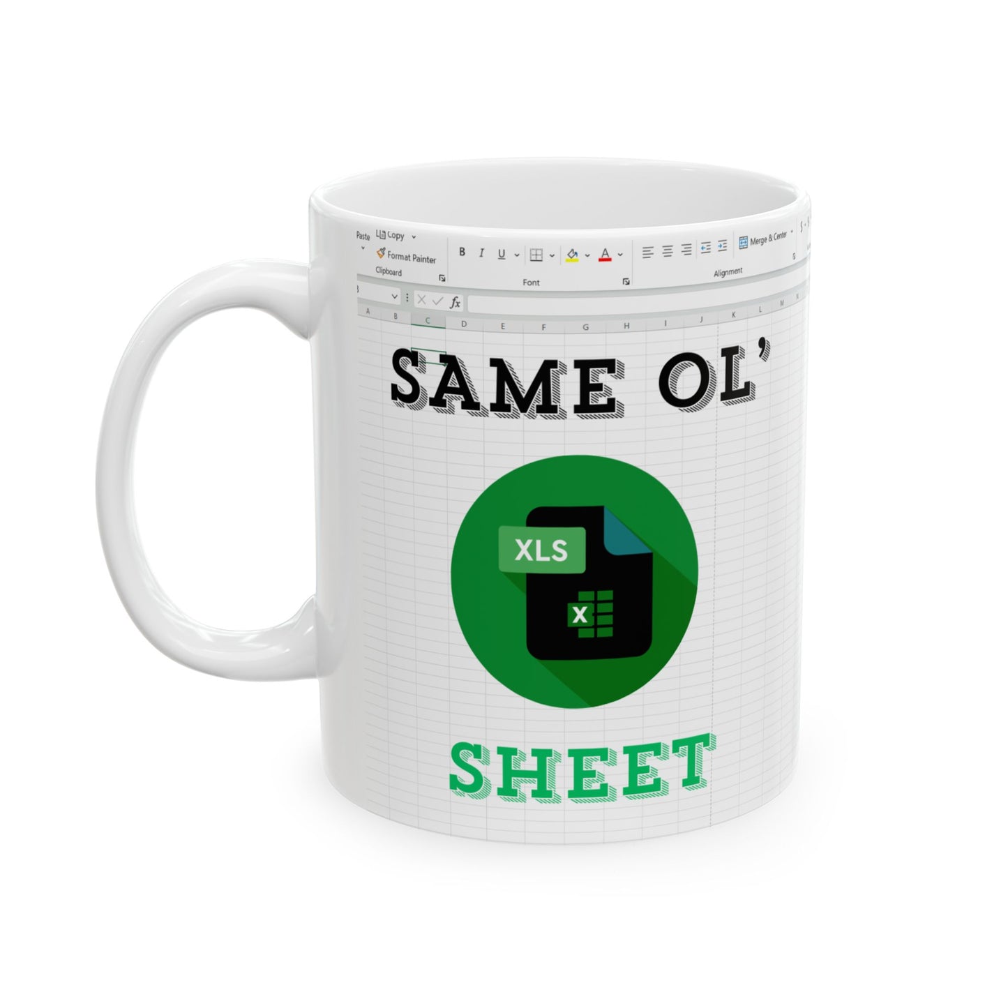 Same OL' Sheet Funny Mug - Perfect Gift for Accountants, Spreadsheet, CPA, Coworker, Boss, coffee lovers, husbands, guys, boyfriends