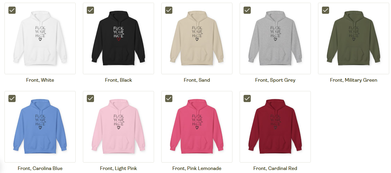 Fuck Your Hate hoodie available in multiple colors anti-hate sweatshirt